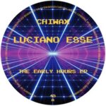 Luciano Esse – The Early Hours EP