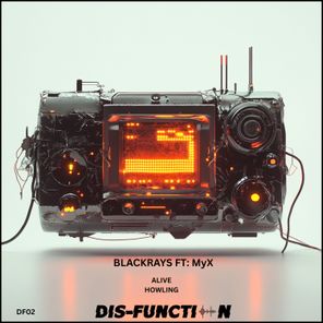 Blackrays, MyX – Alive