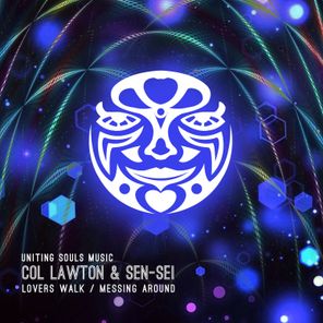 Col Lawton, Sen-Sei – Lovers Walk / Messing Around