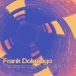 Frank Dolmingo – Technology My Mind