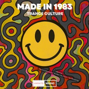 Made In 1983 – Trance Culture