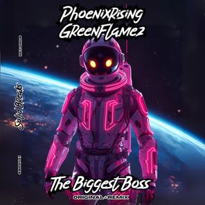 GreenFlamez, Phoenixrising – The Biggest Boss