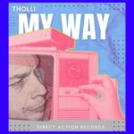 Tholli – My Way