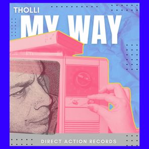 Tholli – My Way