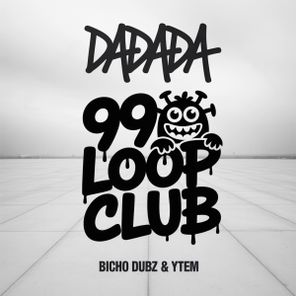 BICHO DUBZ, YTEM – DaDaDa