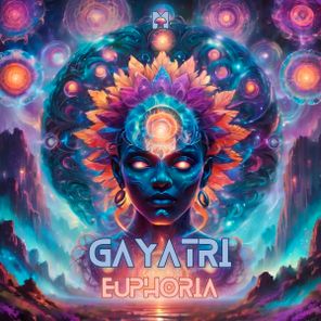 GAYATRI – Euphoria