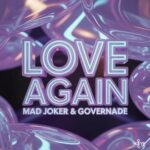 Mad Joker, GOVERNADE – LOVE AGAIN