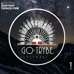 Kenting – Distort Space-Time