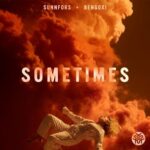 Bengoxi, Sunnfors – Sometimes