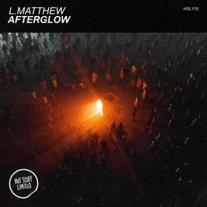 L.Matthew – Afterglow