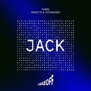 Joyhauser, Space 92 – Jack