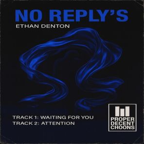 Ethan Denton – No Reply’s