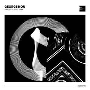 George Kou – You Can’t Control Us EP