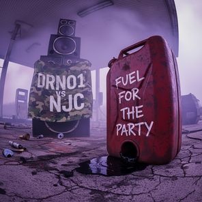 NJC, DRNO1 – Fuel For The Party