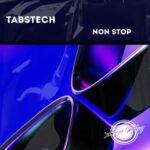 Tabstech – Non Stop