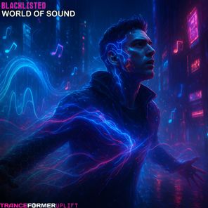 Blacklisted – World of Sound
