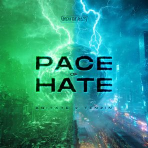 Tenzin, Break The Rules – Pace Of Hate