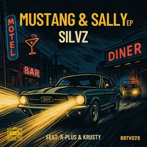 Krusty, Silvz – Mustang & Sally EP