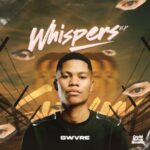 SWVRE – Whispers E.P