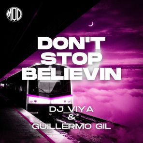 DJ Viya, Guillermo Gil – Don’t Stop Believin