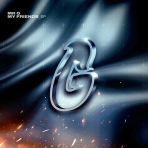 Mr. G, Hezziane – My Friends EP