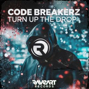 CODE BREAKERZ – TURN UP THE DROP