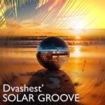 Dvashest’ – Solar Groove