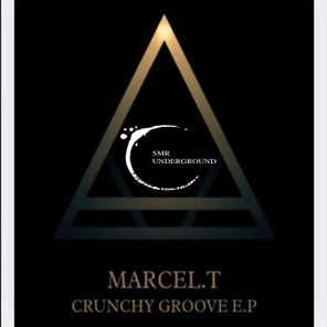 Marcel.T – Crunchy Groove