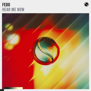 Fedo – Hear Me Now
