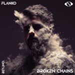 Flanko – Broken Chains