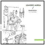 Vicente Herrera, Leandro Murua – Dimension