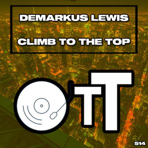 Demarkus Lewis - Climb To The Top 1 Demarkus Lewis – Climb To The Top