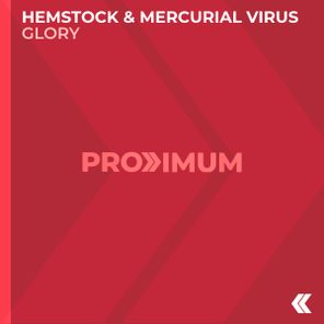 Hemstock, Mercurial Virus – Glory