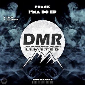 FRANK – I’ma Do EP