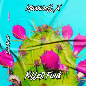 maxxwell x – killer Funk