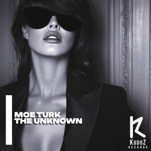 Moe Turk – The Unknown