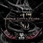 Teri Makasih, Sagan UMMO – Whole Lotta Tears
