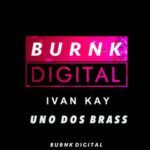 Ivan Kay – Uno dos Brass