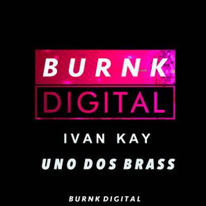 Ivan Kay – Uno dos Brass