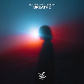 blaank, May Zoean – Breathe