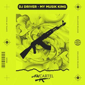 DJ.Driver – My Musik King