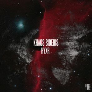 HYXR – Khaos Sideris