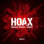 Hoax – Somatic Damage / Gadget