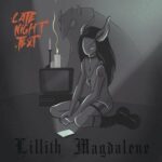 Lillith Magdalene – late night text