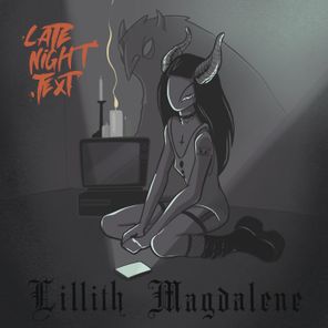 Lillith Magdalene – late night text
