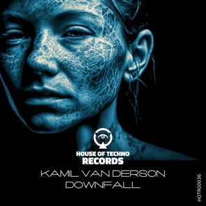 Kamil Van Derson – Downfall