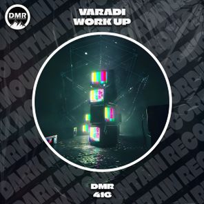 Varadi – Work Up