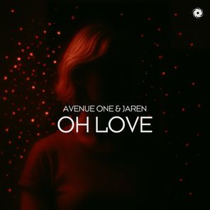 Avenue One, Jaren – Oh Love