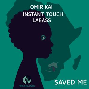 LaBass, Instant Touch SA – Saved Me