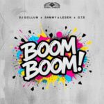 DJ Gollum, SAMMY & LESEN – Boom Boom!